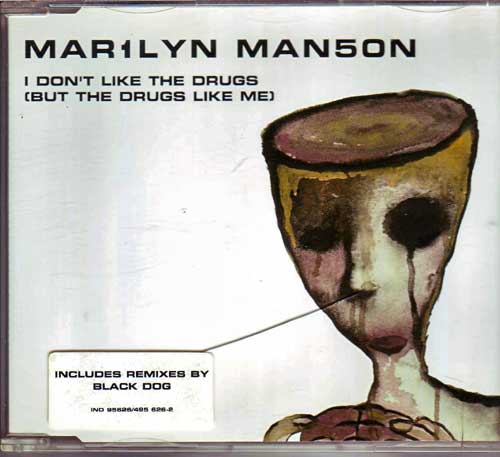Marilyn Manson - I Don'T Like The Drugs